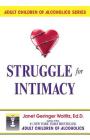 Struggle for Intimacy By Dr. Janet   G. Woititz, EdD Cover Image