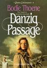 Danzig Passage (Zion Covenant (Audio) #5) By Bodie Theone, Susan O'Malley (Read by), Bodie Thoene Cover Image