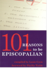 101 Reasons to Be Episcopalian By Louie Crew (Compiled by) Cover Image