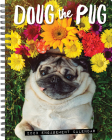 Doug the Pug 2023 Engagement Calendar By Leslie Mosier (Created by) Cover Image