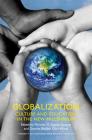 Globalization: Culture and Education in the New Millennium By Marcelo Suarez-Orozco (Editor), Desiree B. Qin-Hilliard (Editor) Cover Image
