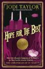 Hope for the Best (Chronicles of St Mary's) Cover Image