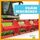 Farm Machines By Tessa Kenan Cover Image