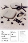 The Pleasures and Sorrows of Work (Vintage International) Cover Image