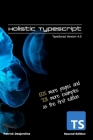 Holistic TypeScript: TypeScript Version 4.0 By Patrick Desjardins Cover Image