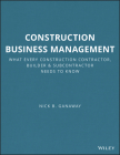 Construction Business Management: What Every Construction Contractor, Builder and Subcontractor Needs to Know (Rsmeans #67) By Nick B. Ganaway Cover Image