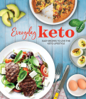 Everyday Keto: Easy Recipes to Live the Keto Lifestyle Cover Image