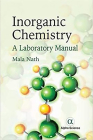 Inorganic Chemistry: A Laboratory Manual By Mala Nath Cover Image