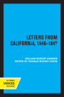 Letters from California 1846-1847 By William Robert Garner, Donald Munro Craig (Editor) Cover Image