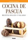 Cocina de Pascua: Recetas dulces y saladas By Eduardo Casalins Cover Image