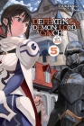 Defeating the Demon Lord's a Cinch (If You've Got a Ringer), Vol. 5 By Tsukikage Cover Image