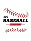 100 Baseball Scorecards: 100 Scoring Sheets For Baseball and Softball Games By Jose Waterhouse Cover Image