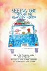 Seeing God through the Rearview Mirror By Dani Tupper Cover Image