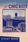 The Coast of Chicago: Stories By Stuart Dybek Cover Image