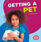 Getting a Pet By Harold Rober Cover Image