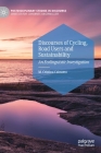 Discourses of Cycling, Road Users and Sustainability: An Ecolinguistic Investigation (Postdisciplinary Studies in Discourse) Cover Image