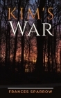 Kim's War By Frances Sparrow Cover Image