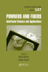 Powders and Fibers: Interfacial Science and Applications By Michel Nardin (Editor), Eugene Papirer (Editor) Cover Image