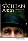 The Sicilian Judge: Anthony Alaimo, an American Hero By Vincent Coppola Cover Image
