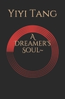 A Dreamer's Soul Cover Image