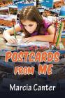 Postcards From Me By Marcia Canter Cover Image