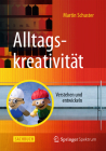 Alltagskreativität: Verstehen Und Entwickeln By Martin Schuster Cover Image