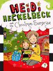 Heidi Heckelbeck and the Christmas Surprise Cover Image