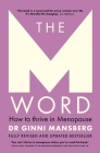 The M Word: How to thrive in menopause; fully revised and updated bestseller Cover Image