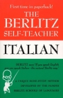 The Berlitz Self-Teacher -- Italian: A Unique Home-Study Method Developed by the Famous Berlitz Schools of Language Cover Image