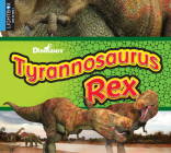 Tyrannosaurus Rex (Dinosaurs) By Aaron Carr Cover Image