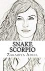 Snake Scorpio: The Combined Astrology Series By Zakariya Adeel Cover Image