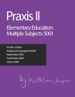 Praxis II Elementary Education: Multiple Subjects (5001) By Kathleen Jasper Ed D. Cover Image