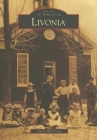 Livonia (Images of America) By David MacGregor Cover Image