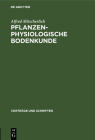 Pflanzenphysiologische Bodenkunde By Alfred Mitscherlich Cover Image