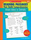 Reading Passages That Build Comprehension: Main Idea and Details Grades 2-3 By Linda Beech Cover Image