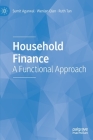 Household Finance: A Functional Approach By Sumit Agarwal, Wenlan Qian, Ruth Tan Cover Image