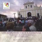Ven con nosotros a caminar: procesion de Viernes Santo en San German By David Santiago-Bonilla Cover Image