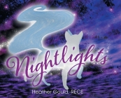Nightlights By Heather Gould Cover Image