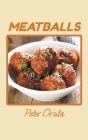 Meatballs By Peter Orsita Cover Image