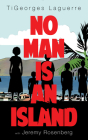 No Man Is an Island: A Memoir of Family and Haitian Cuisine Cover Image