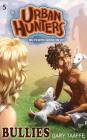 Bullies: Billy's Gotta Survive the City (Urban Hunters #5) By Gary Taaffe Cover Image