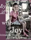 My Life with Joy By Carla Carson Cover Image