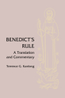 Benedict's Rule: A Translation and Commentary By Terrence G. Kardong Cover Image