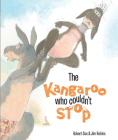The Kangaroo Who Couldn't Stop By Robert Cox Cover Image