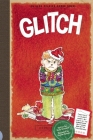 Glitch: Book 7 (Aldo Zelnick Comic Novel #7) By Karla Oceanak, Kendra Spanjer (Illustrator) Cover Image