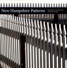 New Hampshire Patterns By Jon Gilbert Fox (Photographer), Ernest Hebert (Text by (Art/Photo Books)) Cover Image