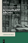Schauplatz Archiv (Literatur Und Archiv #3) Cover Image