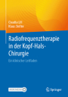 Radiofrequenztherapie in Der Kopf-Hals-Chirurgie: Ein Klinischer Leitfaden Cover Image