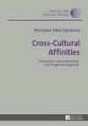 Cross-Cultural Affinities: Emersonian Transcendentalism and Senghorian Negritude (Literary and Cultural Theory #48) By Wojciech Kalaga (Other), Manyaka Toko Djockoua Cover Image