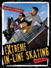 Extreme In-Line Skating Cover Image